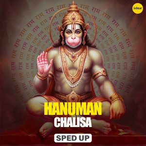 Hanuman Chalisa (Sped Up) dari Roop Kumar Rathod