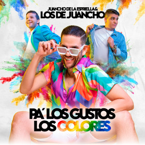 Silvestre Dangond & Juancho de La Espriella的專輯Pa' los Gustos los Colores