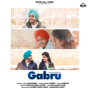 Listen to Gabru song with lyrics from Ishandeep