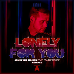 Dengarkan Lonely For You lagu dari Armin Van Buuren dengan lirik