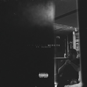 Listen to It's Been a Minute (Explicit) song with lyrics from B Ah Leader