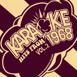 Karaoke Hits from 1968, Vol. 2
