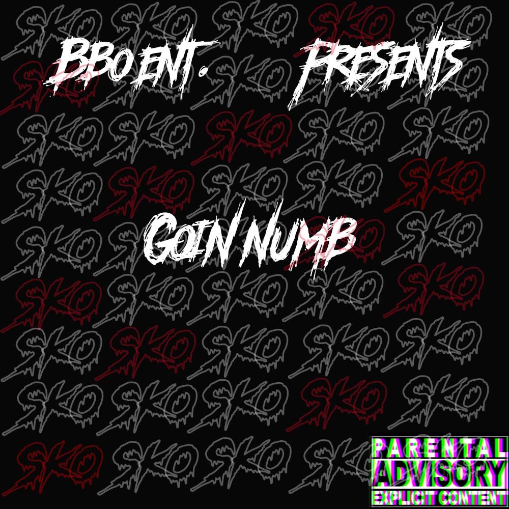 SKO (Goin Numb) (Explicit)