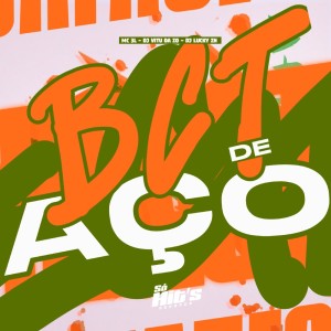 Album BCT de Aço (Explicit) from 