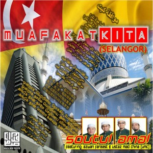 Listen to Muafakat Kita (Selangor) song with lyrics from Soutul Amal