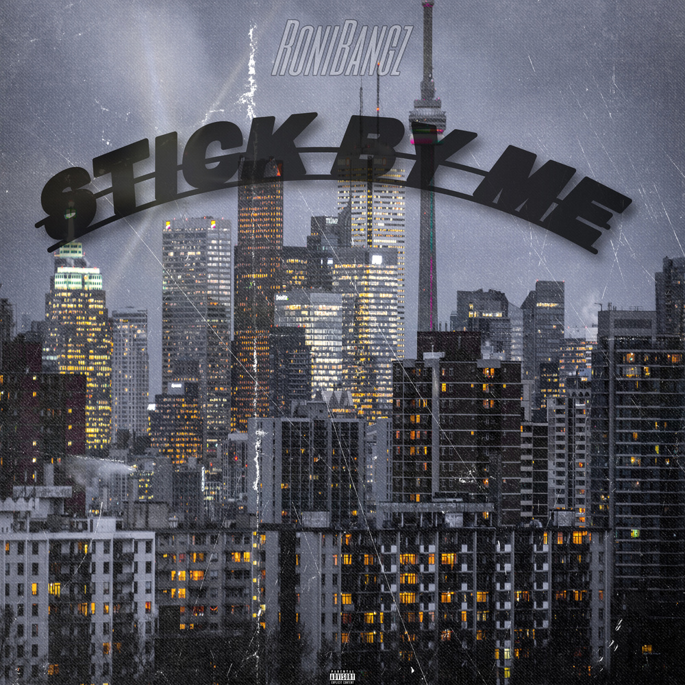 STICK BY ME (Explicit)