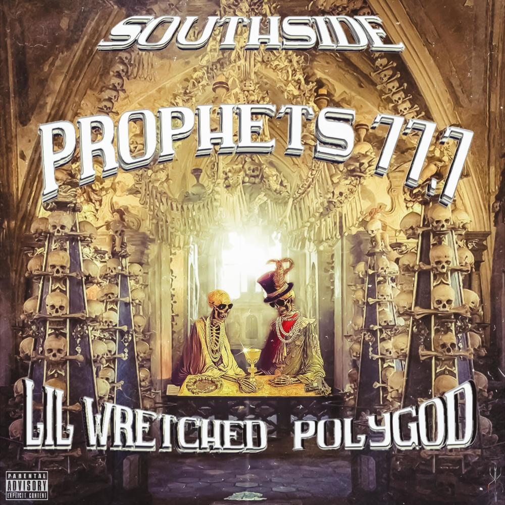 SOUTHSIDE PROPHETS 77.7 (Explicit)