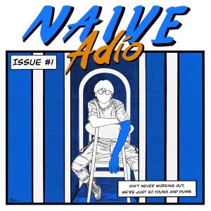 ดาวน์โหลดและฟังเพลง Naive พร้อมเนื้อเพลงจาก Adio
