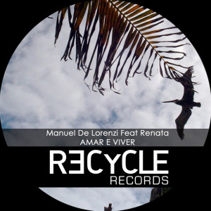 Listen to Amar e Viver (feat. Renata) (Stigler R_Adit) song with lyrics from Manuel de Lorenzi