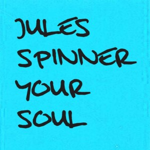 Jules Spinner的專輯Your Soul