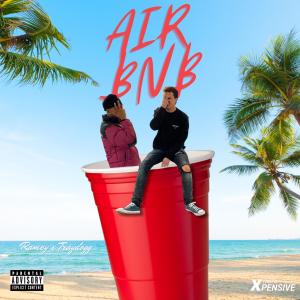 收聽Ramey的Air BnB (feat. TrayDogg) (Explicit)歌詞歌曲