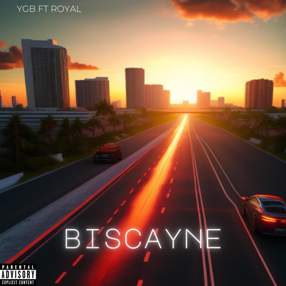 BISCAYNE (feat. ROYAL) (Explicit)