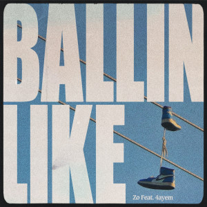ดาวน์โหลดและฟังเพลง Ballin Like (Explicit) พร้อมเนื้อเพลงจาก 4AyeM
