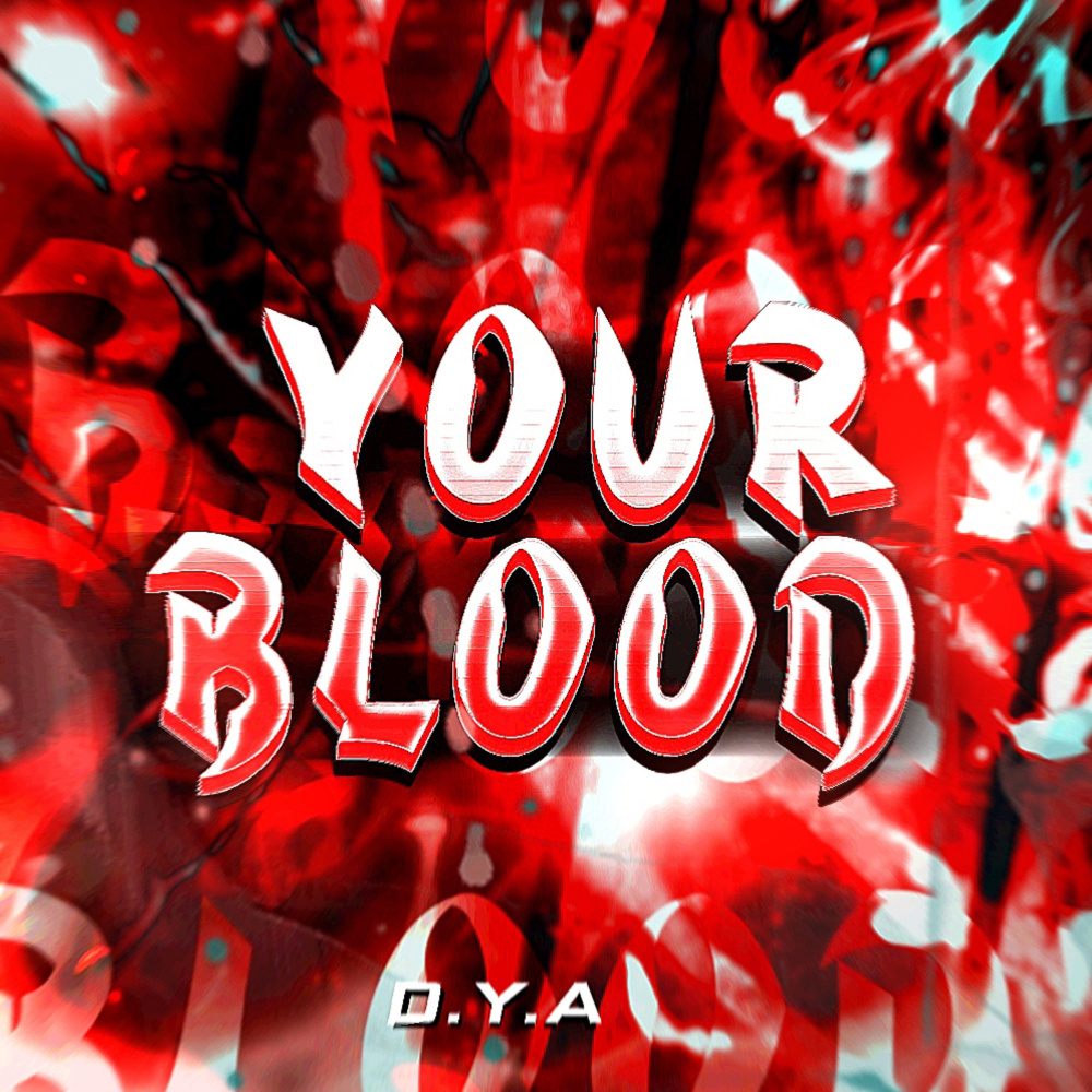 Your Blood(feat. Akashi Cruz) (Explicit)