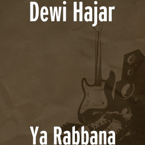 Album Ya Rabbana oleh Dewi Hajar