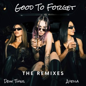Deux Twins的專輯Good To Forget (The Remixes)
