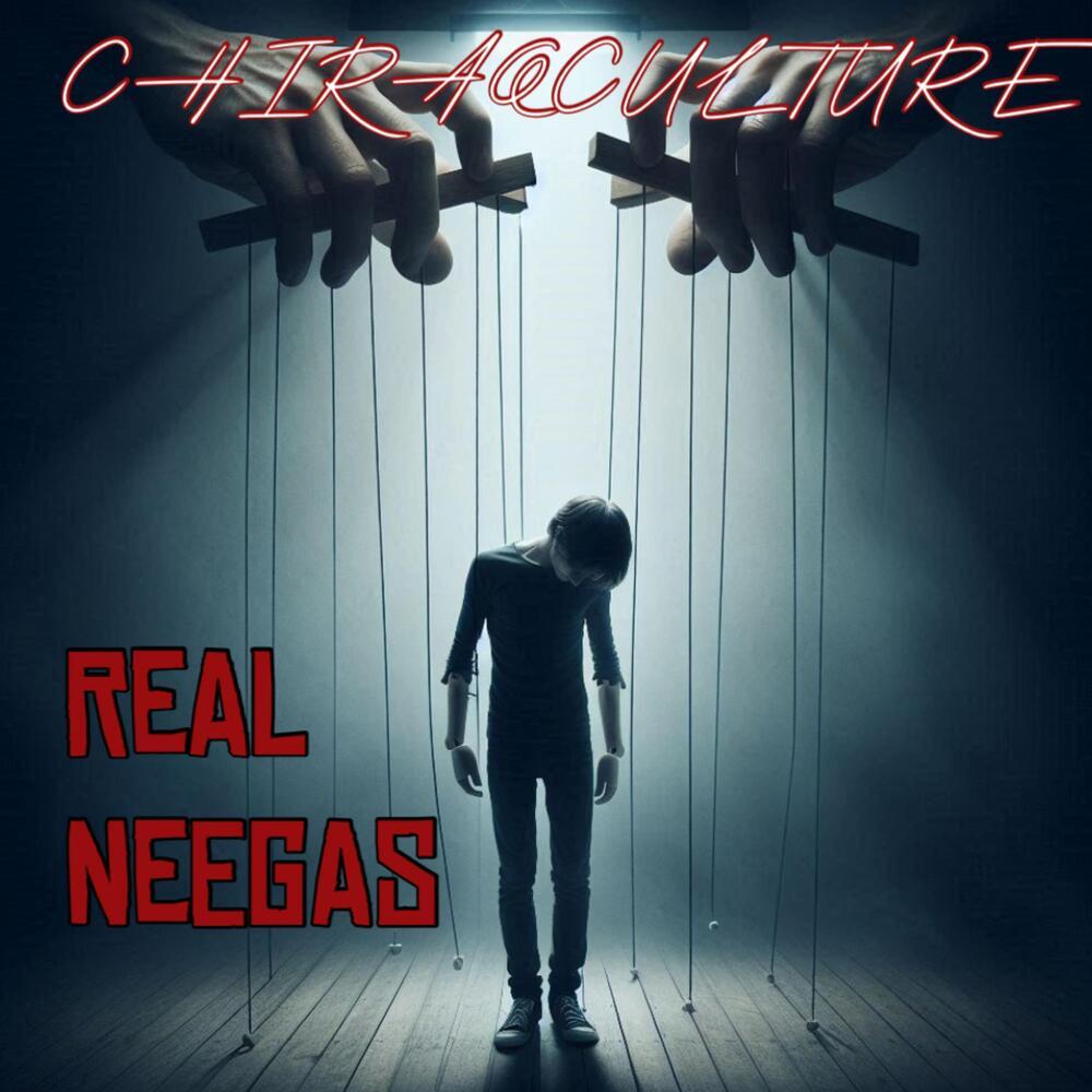 REAL NEEGAS (Explicit)
