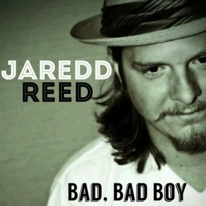 Jaredd Reed的專輯Bad, Bad Boy (Explicit)