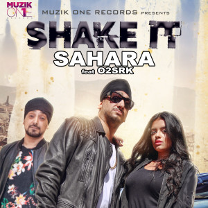 Listen to Shake It song with lyrics from O2SRK