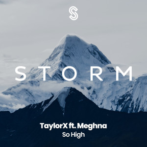 Listen to So High song with lyrics from TaylorX