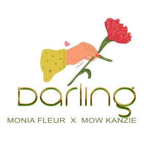 ดาวน์โหลดและฟังเพลง Darling พร้อมเนื้อเพลงจาก Monia Fleur