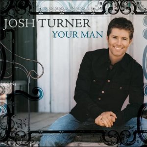 อัลบัม Your Man ศิลปิน Josh Turner