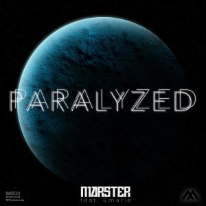 Paralyzed (Explicit) dari Marster