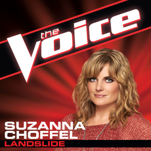 ดาวน์โหลดและฟังเพลง Landslide (The Voice Performance) พร้อมเนื้อเพลงจาก Suzanna Choffel