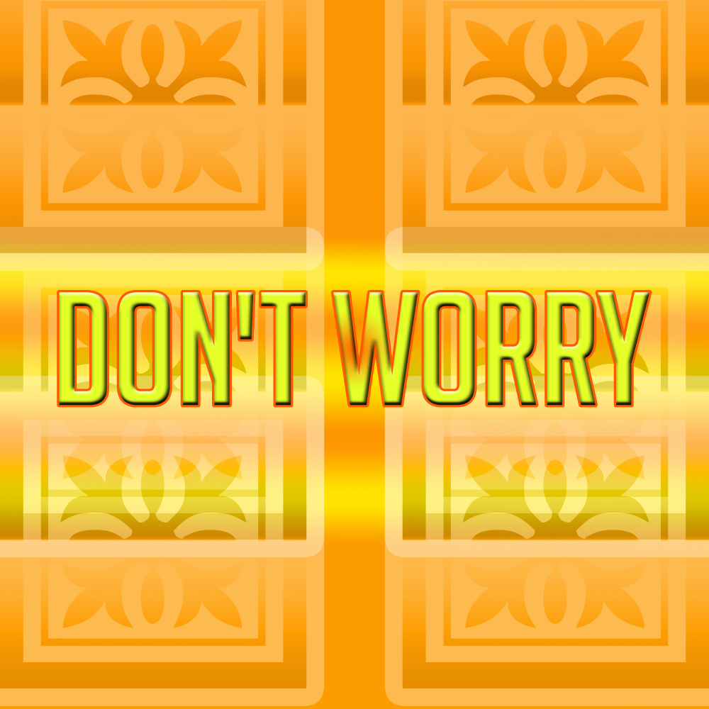 Don't Worry