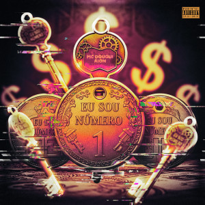 收听Aion的Eu Sou Número 1 (Explicit)歌词歌曲