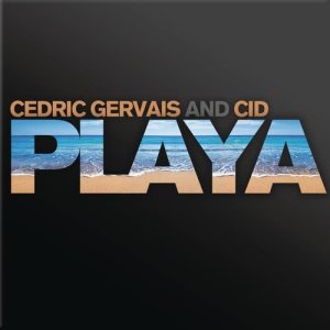 Cedric Gervais的專輯Playa