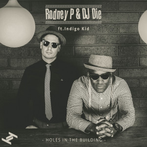 Album Holes in the Building oleh Rodney P