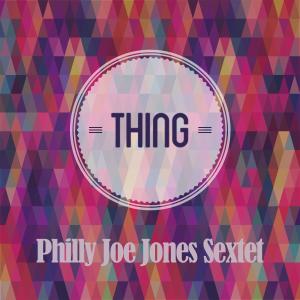 ดาวน์โหลดและฟังเพลง Tune Up พร้อมเนื้อเพลงจาก Philly Joe Jones Sextet