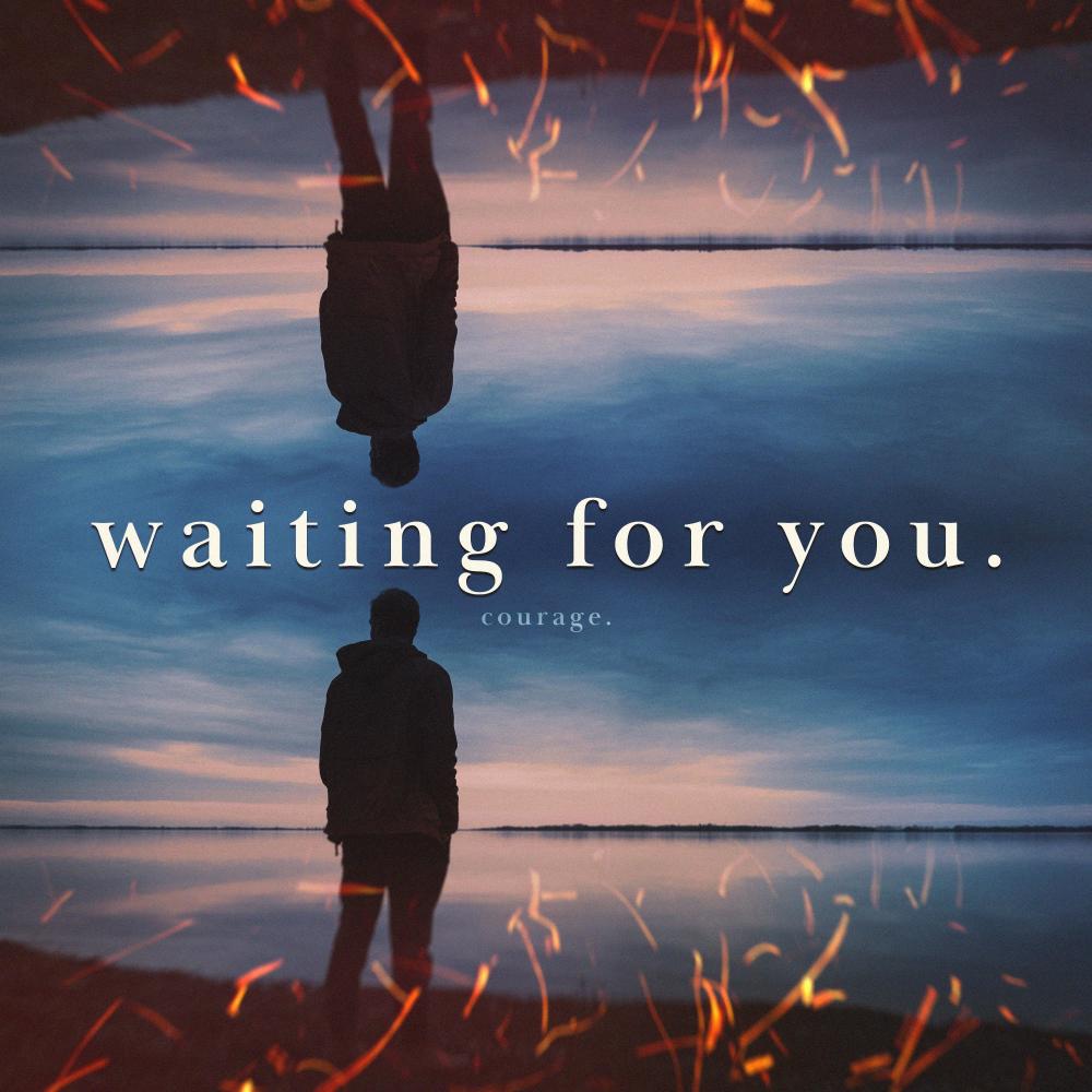 Waiting For You