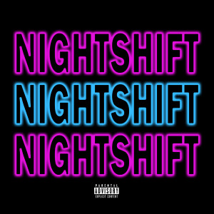 Album Nightshift (Explicit) from Jam
