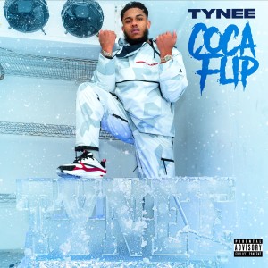 Tynee的專輯Coca Flip (Explicit)