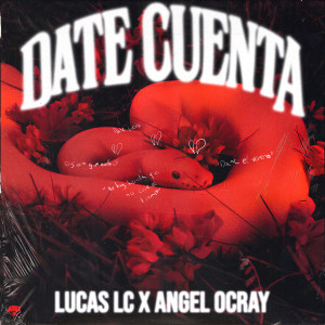 Dengarkan lagu Date Cuenta (Explicit) nyanyian Lucas LC dengan lirik