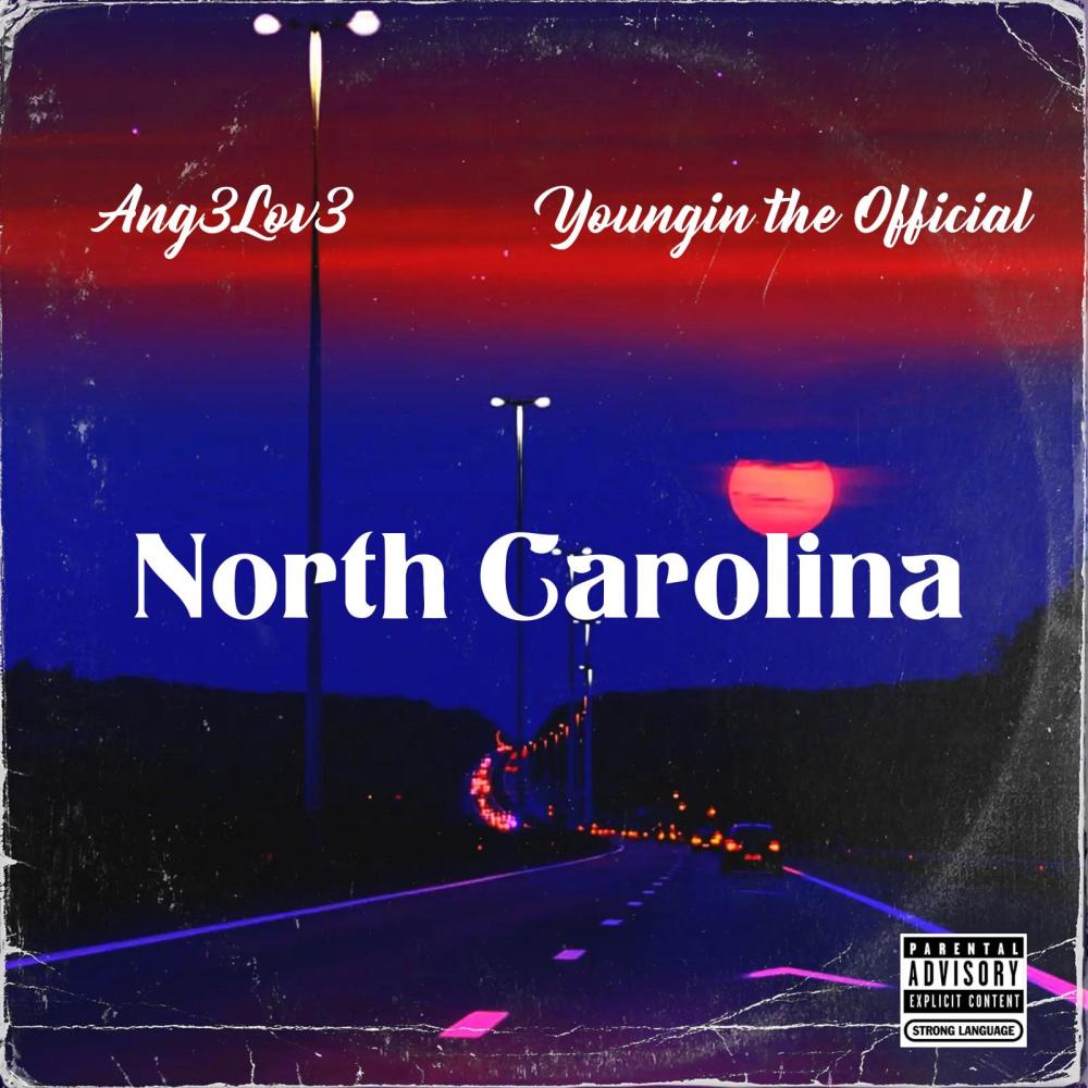 North Carolina (feat. Youngin The Official)