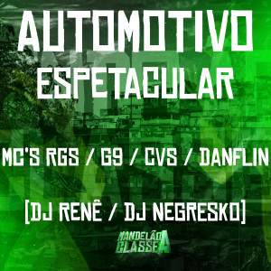 ดาวน์โหลดและฟังเพลง Automotivo Espetacular (Explicit) พร้อมเนื้อเพลงจาก Mc Danflin