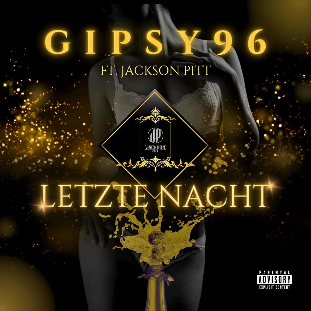 Letzte Nacht (feat. Jackson pitt) (Explicit)