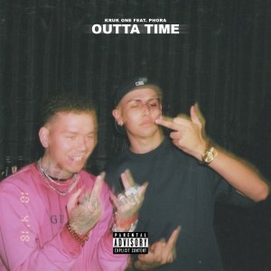 Kruk One的專輯Outta Time (feat. Phora)