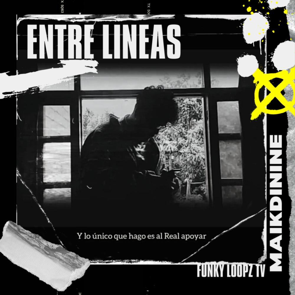 Entre Lineas (feat. Maikdinine) (Explicit)