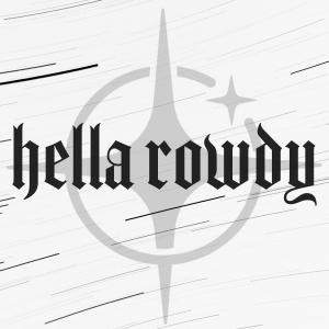 收聽Laika Beats的Hella Rowdy歌詞歌曲