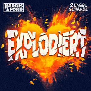 อัลบัม Explodiert ศิลปิน Harris & Ford