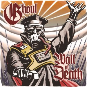 ดาวน์โหลดและฟังเพลง Wall of Death พร้อมเนื้อเพลงจาก Ghoul
