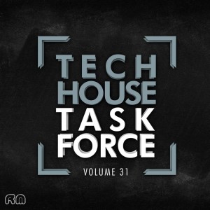 Various Artists的專輯Tech House Task Force, Vol. 31