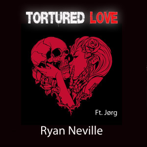 Album Tortured Love from Ryan Neville