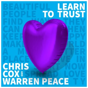 Chris Cox的專輯Learn to Trust (Extended Mix)