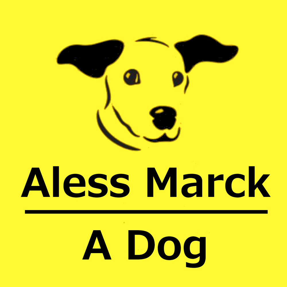 Aless Marck-A Dog.wav