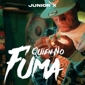 Junior X的專輯Quien No Fuma (Explicit)